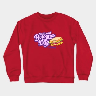 National Bologna Day - October Crewneck Sweatshirt